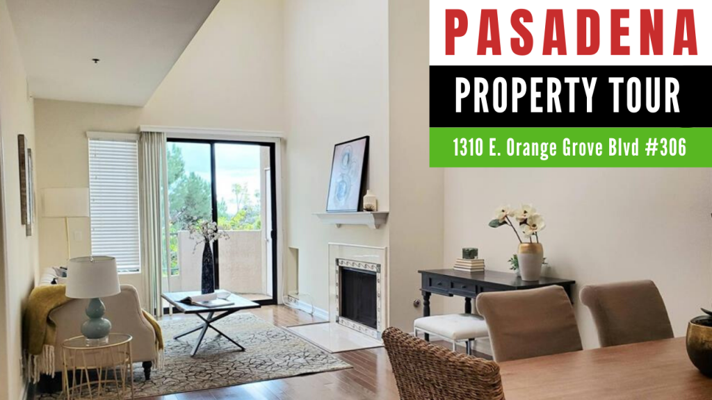 Pasadena Homes for Sale 1310 E Orange Grove 306 Virtual Home Tour