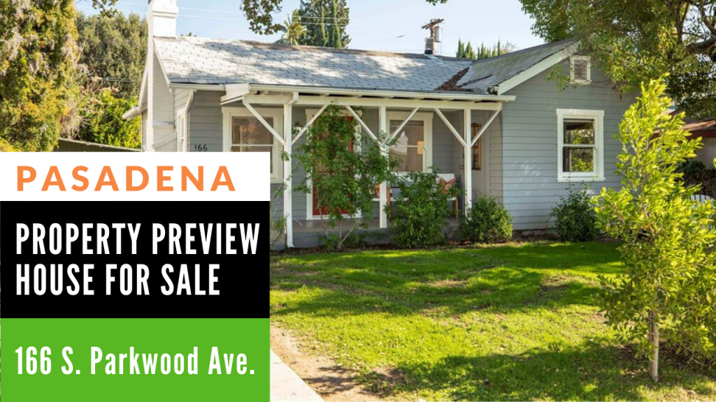 Pasadena Homes for Sale 166 S. Parkwood Ave.