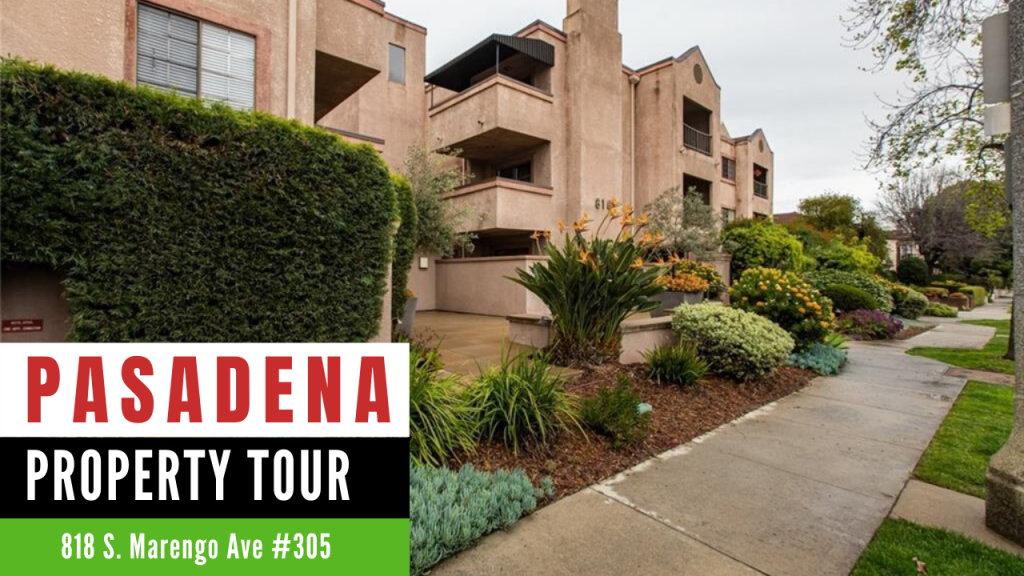 Pasadena Real Estate 818 S Marengo Ave Unit 305 Virtual Tour