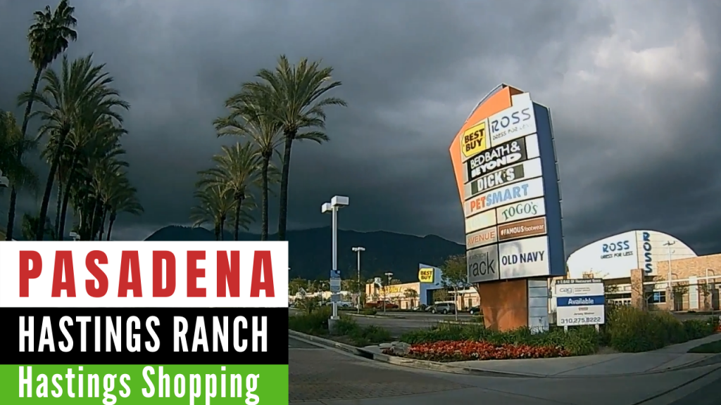 Hasting Village, Hastings Ranch Shopping Center, and Hastings Ranch Plaza