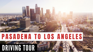 Driving from Pasadena to DTLA Dash Cam Video Tour